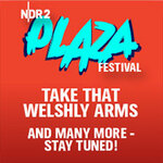 NDR 2 Plaza Festival 2027 u.a. Take That, Welshly Arms